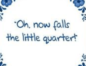 begint het kwartje nu eindelijk te vallen? het kwartje valt